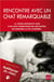 Rencontre avec un chat remarquable - pensé et écrit par Balthazar le chat