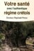 Votre santé avec l'authentique régime crétois