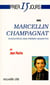 Prier 15 jours avec... : Marcellin Champagnat, fondateur des frères maristes