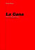 La gana