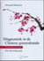 Diagnostiek in de Chinese Geneeskunde (2e édition)