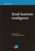 SMALL BUSINESS INTELLIGENCE