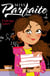 Miss Parfaite Tome 1