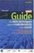 Guide des aides techniques pour les malentendants et les sourds - les stratégies de compensation et leurs financements, pour la meilleure communication (3e édition)