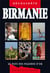Birmanie, au pays des pagodes d'or