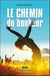 Le chemin du bonheur