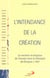 L'intendance de la creation