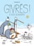 Givrés ! Tome 1 : à vos souhaits !