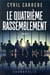 Le quatrieme rassemblement