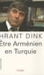 Être arménien en turquie