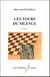 Les tours du silence