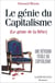 Le génie du capitalisme (le génie de la bête) - une révision totale du capitalisme