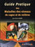 Guide pratique des maladies des oiseaux de cages et de volières