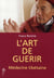 L'art de guérir, médecine tibétaine