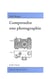 Comprendre une photographie