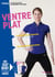 Ventre plat - un programme rapidement efficace