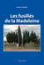 Les fusillés de la Madeleine : 14 mars 1944 - 11 juillet 1944