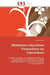 Mediations educatives transactions ou interactions - le sujet vient loger son experience d'etre au m