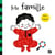 C'est chouette la vie ! : Ma famille
