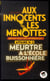 Aux innocents les menottes t.2 - meurtre à l'école buissonnière