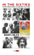 In the sixties - aventures dans la contre-culture