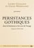 Persistances gothiques dans la littérature et les arts de l'image - colloque de Cerisy (édition 2008)
