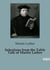 Selections from the Table Talk of Martin Luther : Insights from Martin Luther's Table Talk: A Glimpse into Reformation Thought