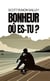 Bonheur où es-tu ?