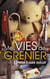 Mes vies de grenier