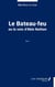 Le Bateau-feu ou la voix d'Abie Nathan