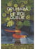Opuhara le roi oublié
