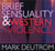Brief sensuality and Western violence