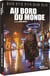 Au bord du monde