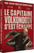 Le Capitaine Volkonogov s'est échappé