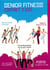 Senior Fitness : Coffret 3 DVD
