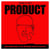 Product : your soundtrack to the impending societal collapse
