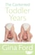 The Contented Toddler Years