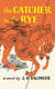 THE CATHER IN THE RYE
