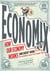 ECONOMIX - HOW AND WHY OUR ECONOMY WORKS IN WORDS AND PICTURES