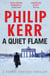 A QUIET FLAME - A BERNIE GUNTHER MYSTERY V.5
