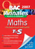 Objectif bac - mathématiques - terminale s - obligatoire et spécialite - sujets et corrigés (edition 2007)