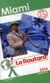 Guide du routard - miami (édition 2014)