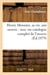 Henry monnier, sa vie, son oeuvre : avec un catalogue complet de l'oeuvre (ed.1879)