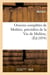 Oeuvres completes de moliere, precedees de la vie de moliere, (ed.1854)