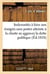 Dissertation sur les indemnites ou restitutions a faire aux emigres sans porter atteinte a la charte