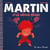 Martin et la grosse colère