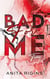 Bad for me - tome 1