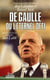 De Gaulle ou l'éternel défi - cinquante-six témoignages