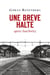 Une brève halte - après Auschwitz