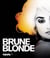 Brune / blonde - la chevelure feminine dans l'art et le cinema
